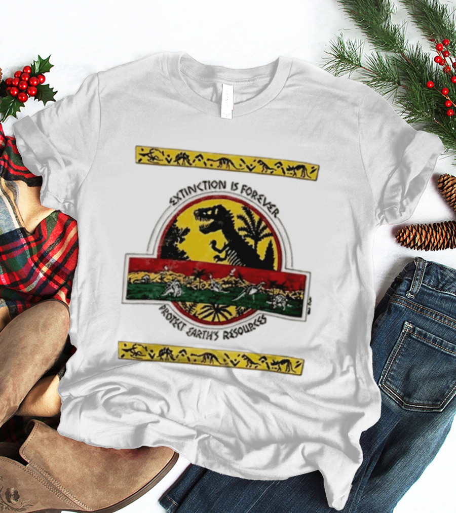 Extinction Is Forever Dinosaur Protect Earth's Resources T-Shirt
