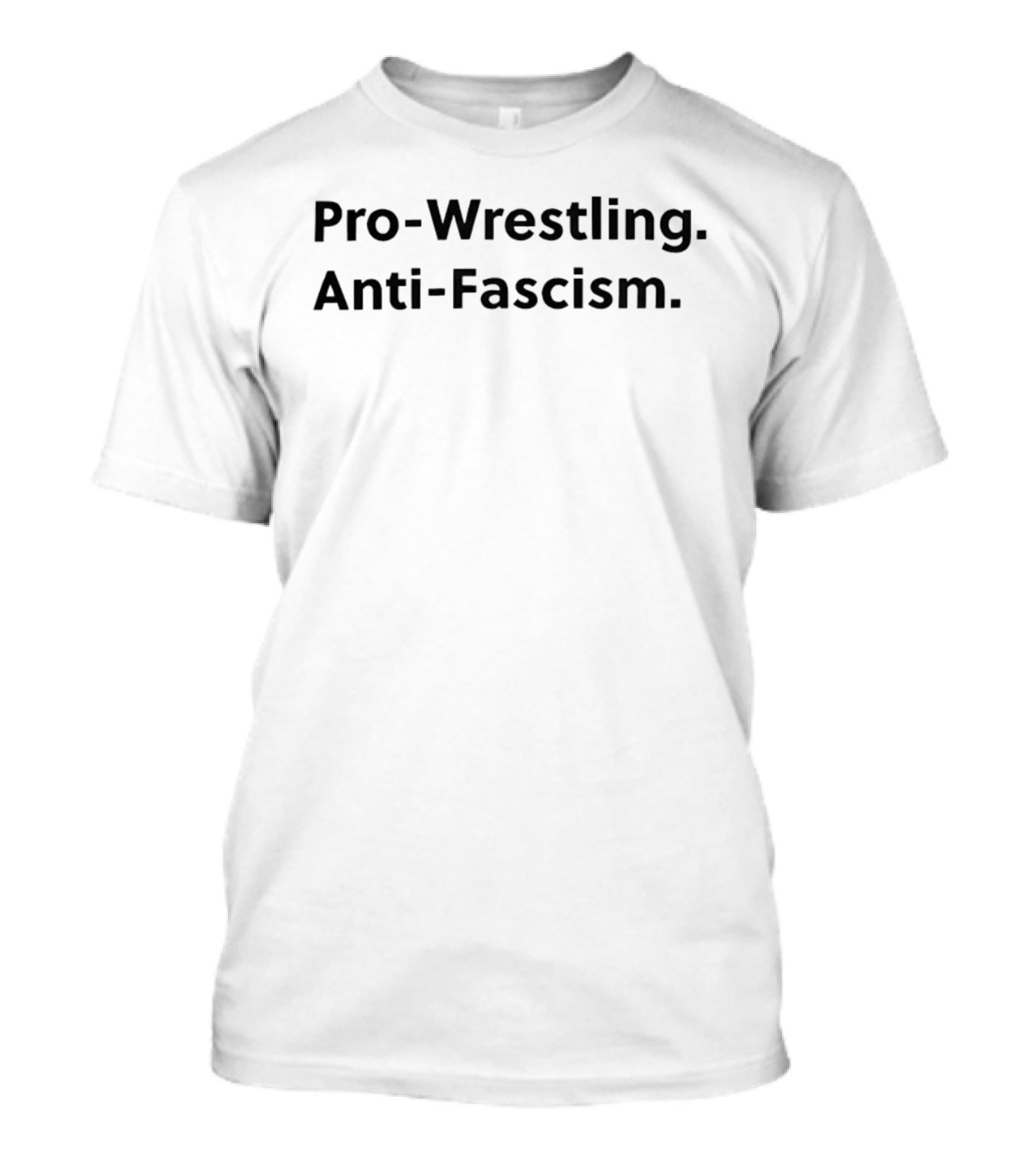 Pro Wrestling Anti Fascism T-Shirt