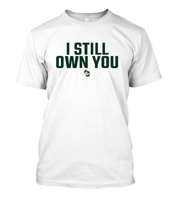 Game On Wisconsin I Still Own You T-Shirt