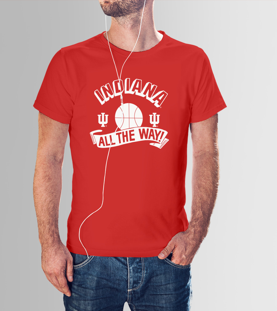 Indiana Hoosiers Basketball All The Way T-Shirt