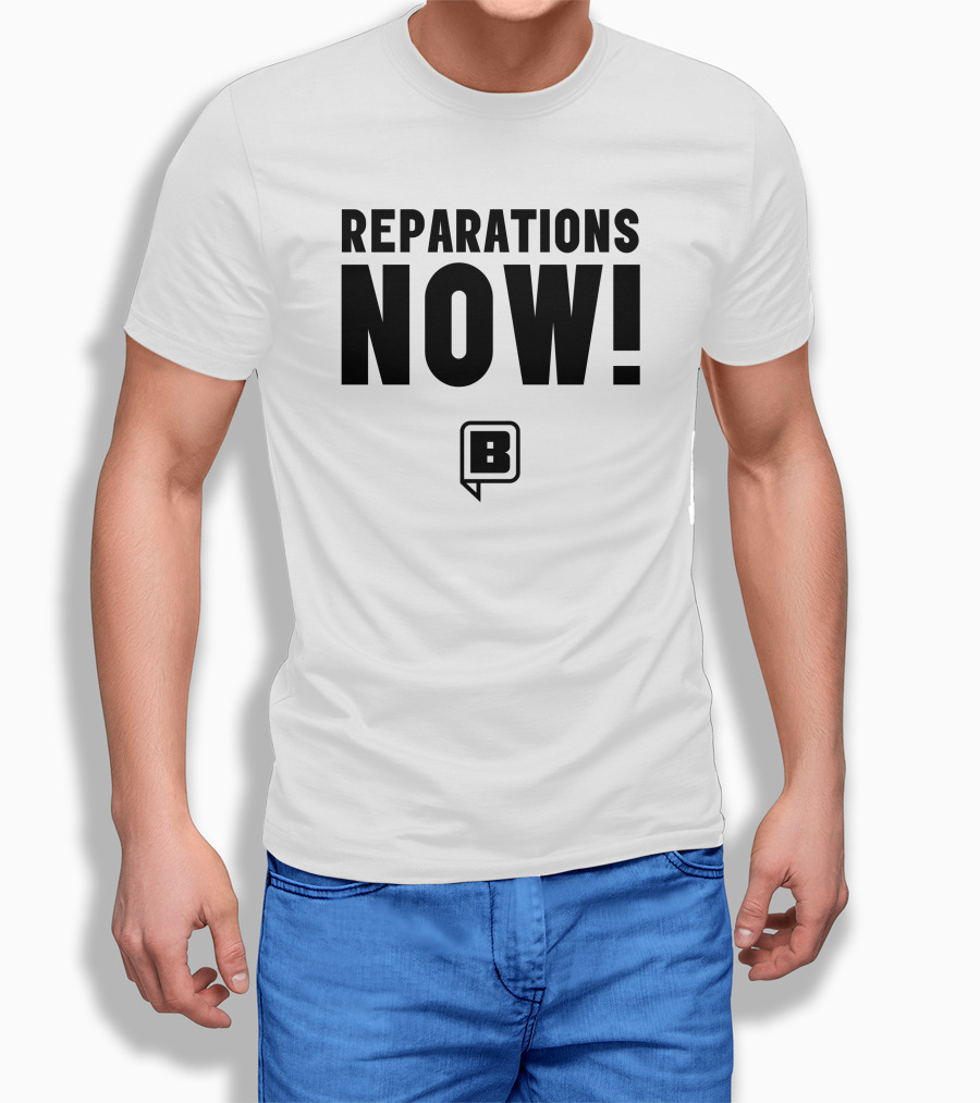 Reparations Now Bwstimes Square Store B T-Shirt