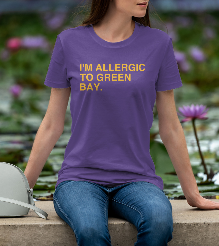 I'm Allergic To Green Bay Packers Football Fan Rivalry T-Shirt
