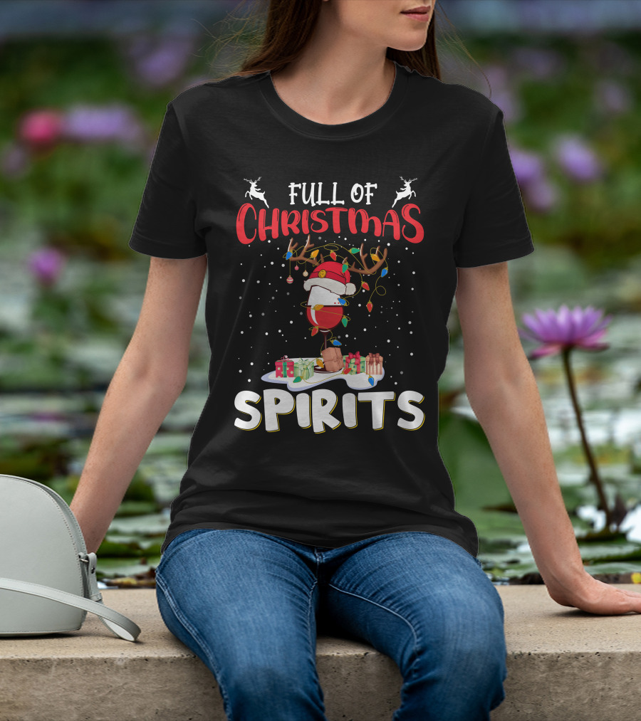 Full Of Christmas Spirits Reindeer Santa Hat Presents T-Shirt