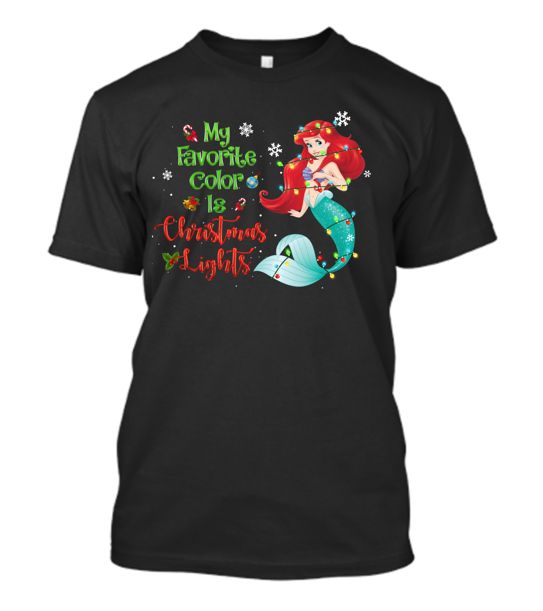My Favorite Color Is Christmas Lights Ariel T-Shirt