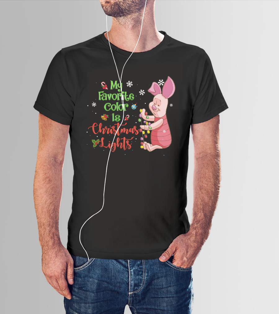 My Favorite Color Is Christmas Lights Piglet T-Shirt