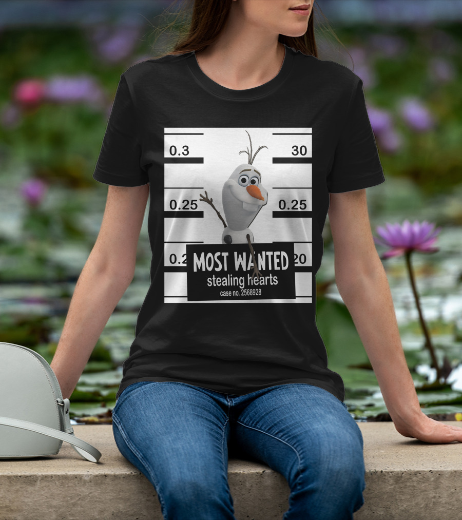 Most Wanted Stealing Hearts Olaf Case No. 2568928 T-Shirt
