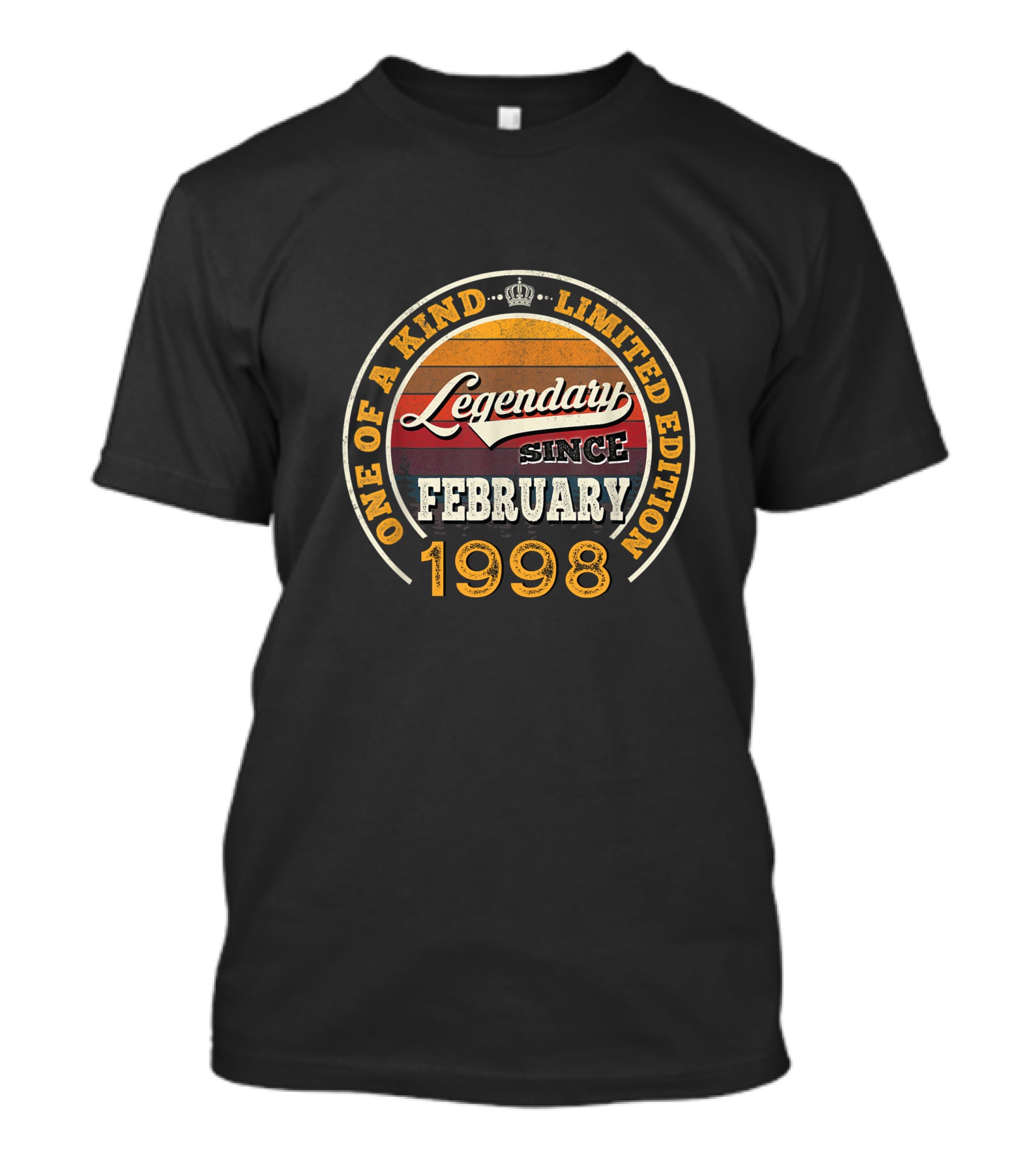 One Of A Kind Legendary Since February 1998 T-Shirt