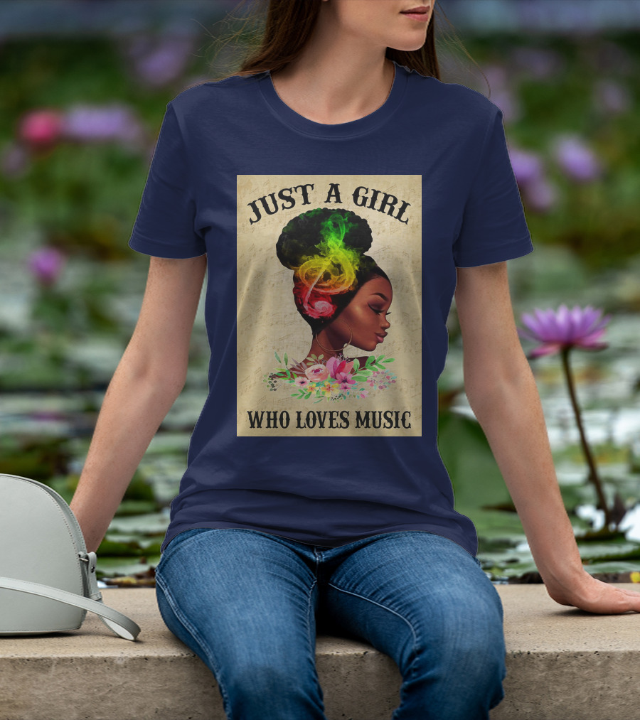 Just A Girl With Colorful Musical Hair Who Loves Music T-Shirt