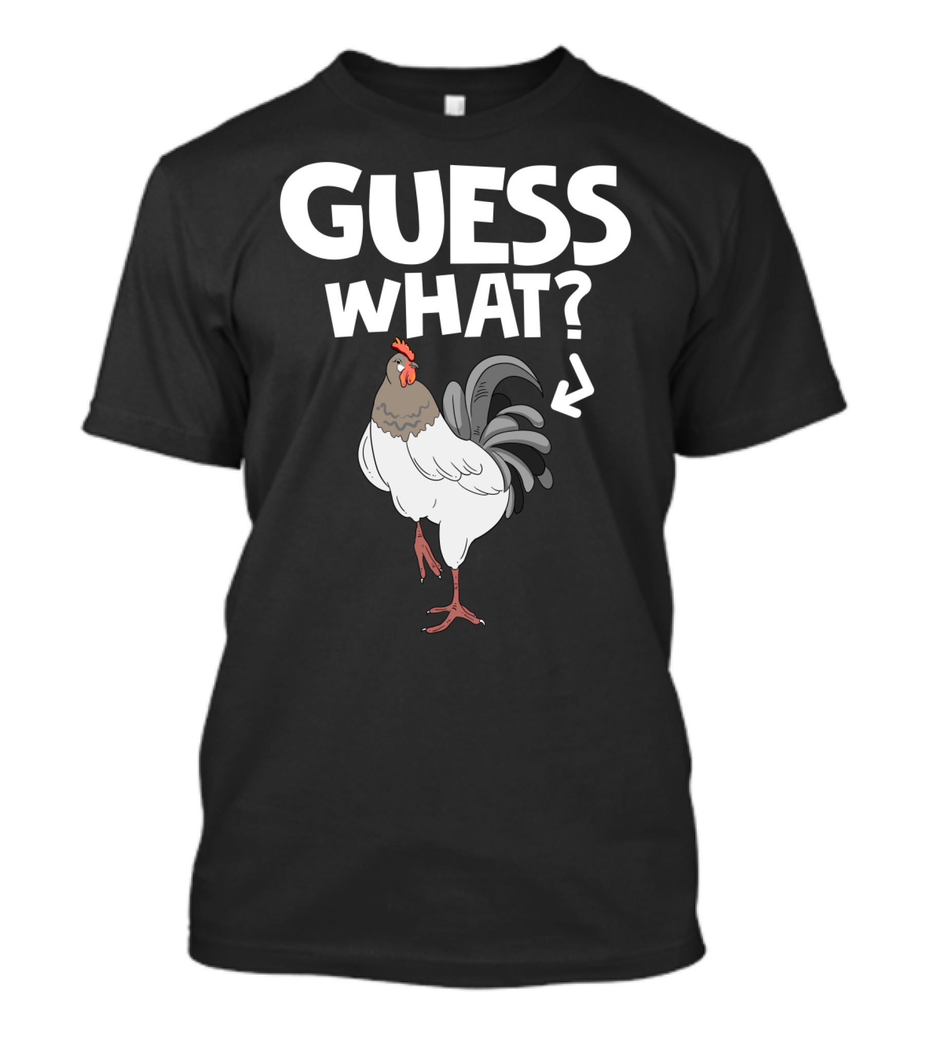 Guess What Chicken Butt Funny Country Farm Animal Joke T-Shirt