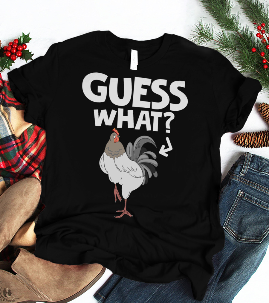 Guess What Chicken Butt Funny Country Farm Animal Joke T-Shirt