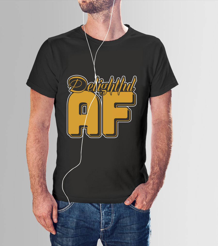 Delightful AF Bold Retro Typography T-Shirt