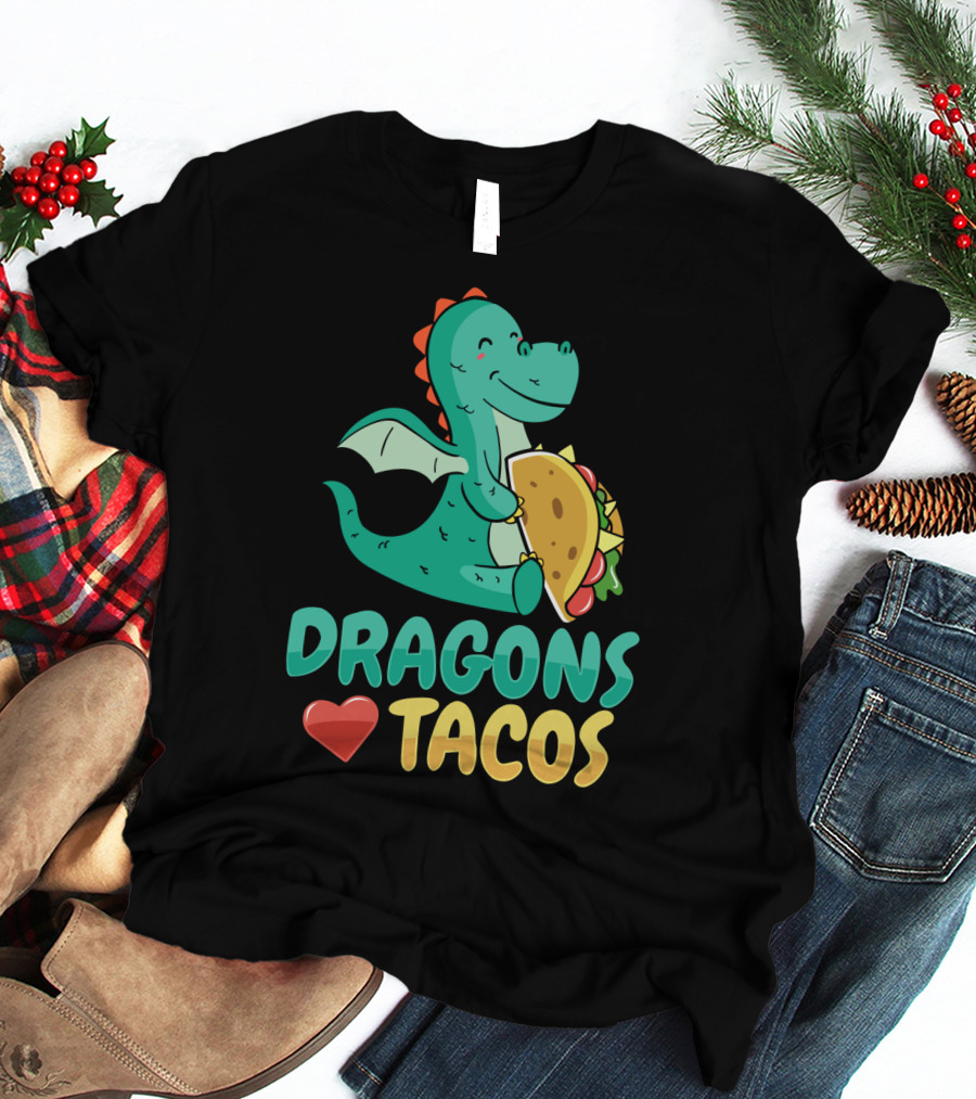 DRAGONS LOVE TACOS T-Shirt