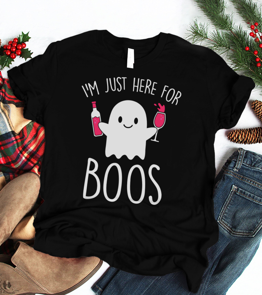 I'm Just Here For Boos Ghost Holding Wine Bottle And Glass T-Shirt