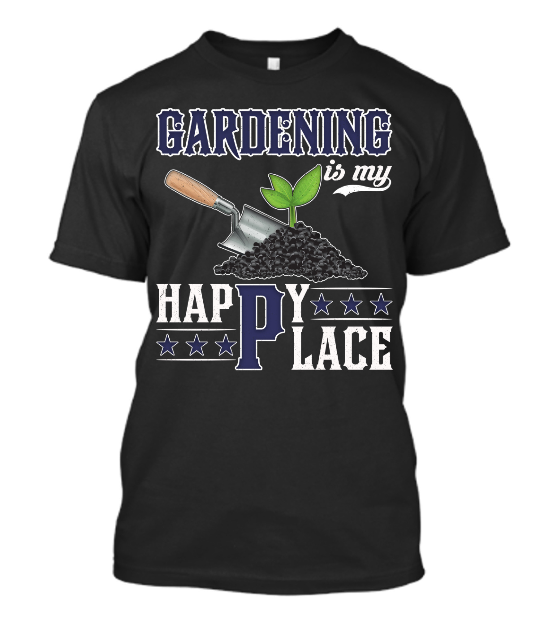 Gardening Is My Happy Place With Gardening Tools And Plants T-Shirt