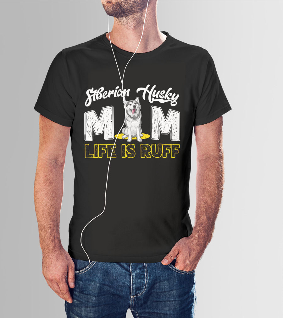 Siberian Husky Mom Life Is Ruff Dog Mom Pawprints T-Shirt