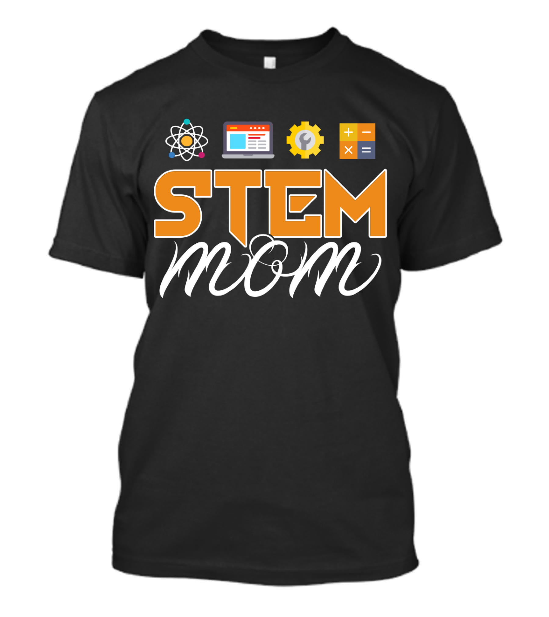 STEM Mom Tech Engineering Math Science Laptop Gear Calculator T-Shirt
