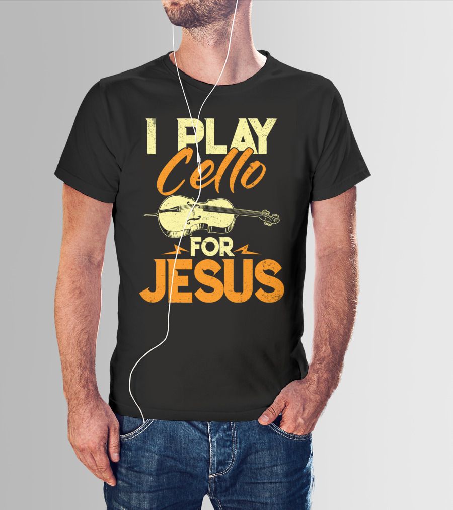 I Play Cello For Jesus Cello Illustration Christian Musicians T-Shirt