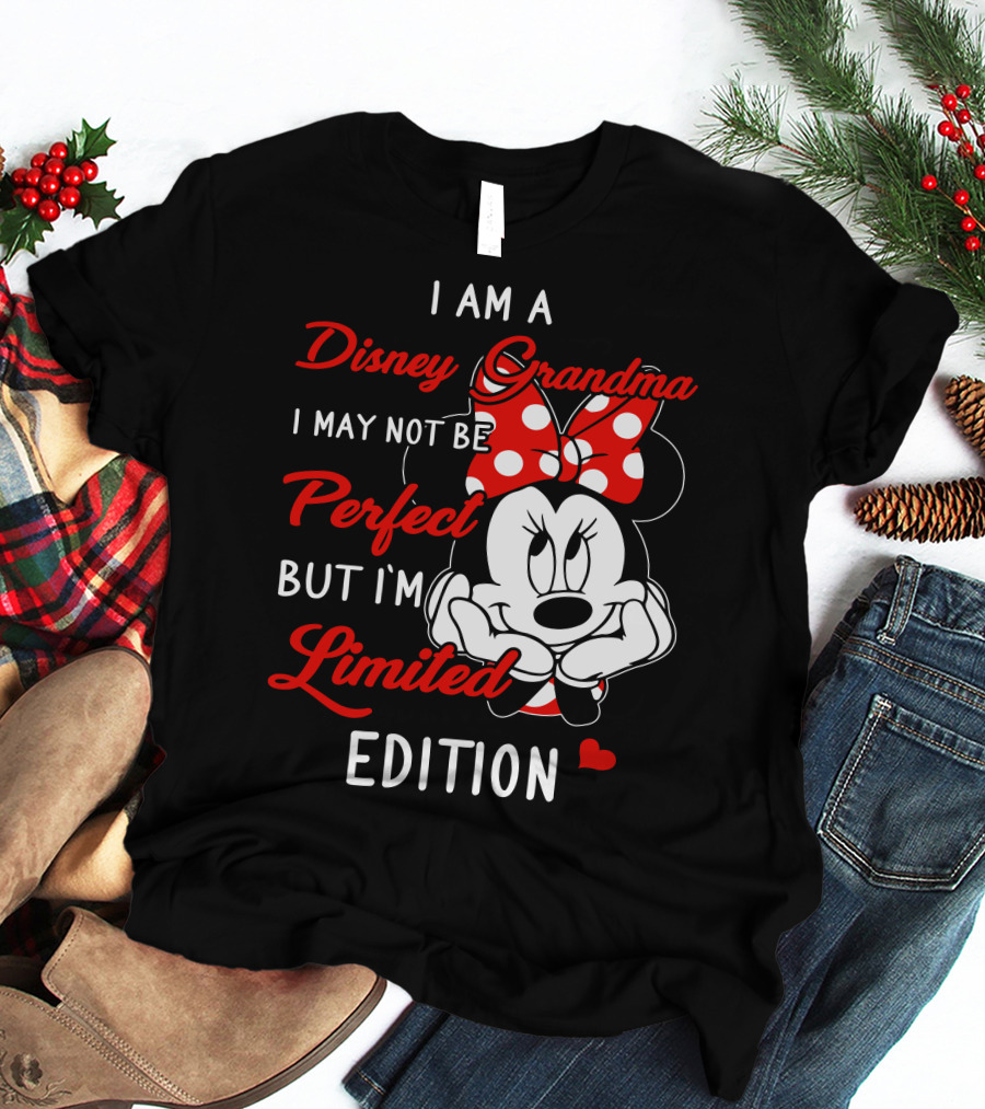I Am A Disney Grandma I May Not Be Perfect But I'm T-Shirt