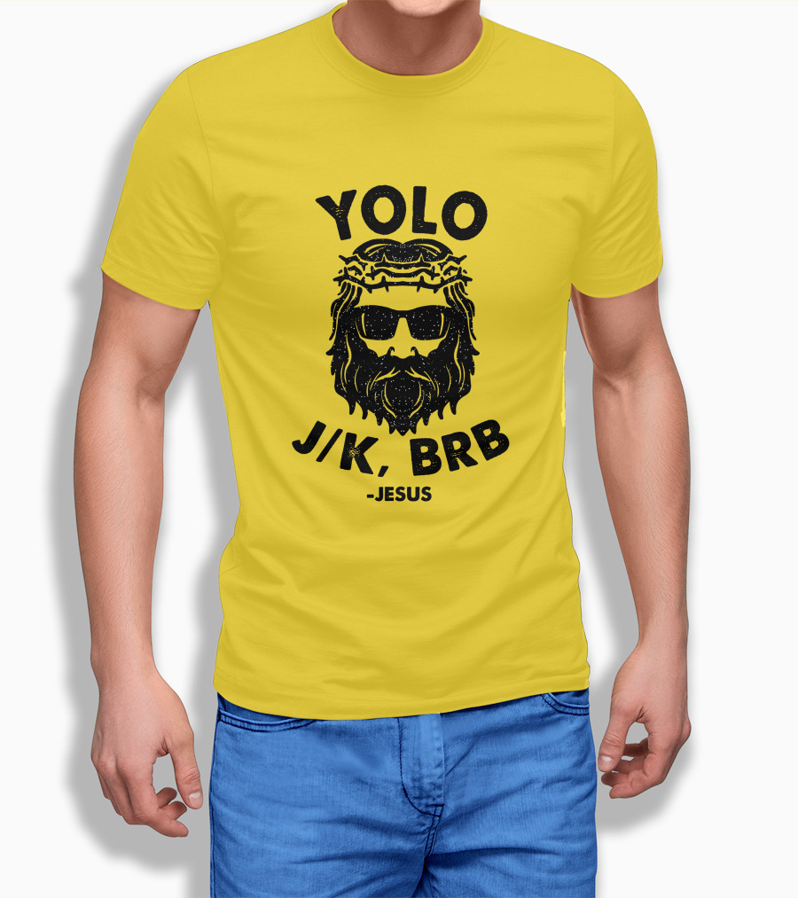 YOLO JK BRB Jesus Sunglasses Crown of Thorns T-Shirt