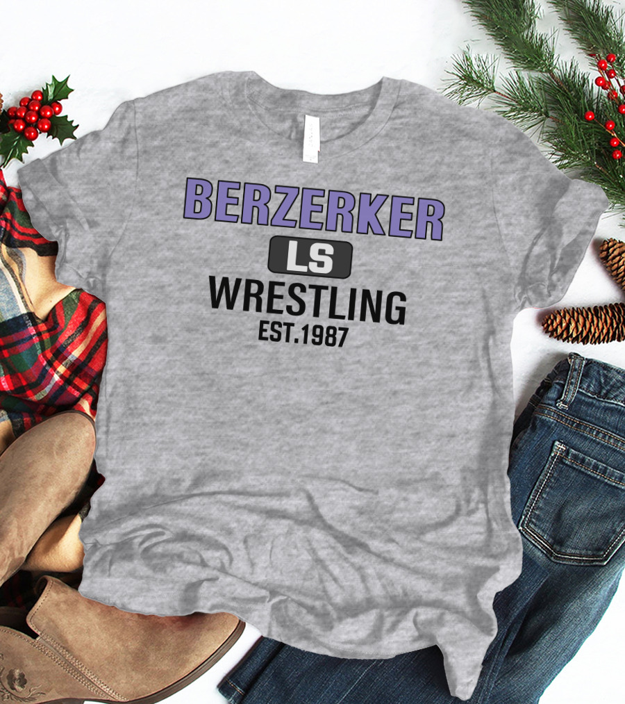 Berzerker LS Wrestling Est 1987 T-Shirt