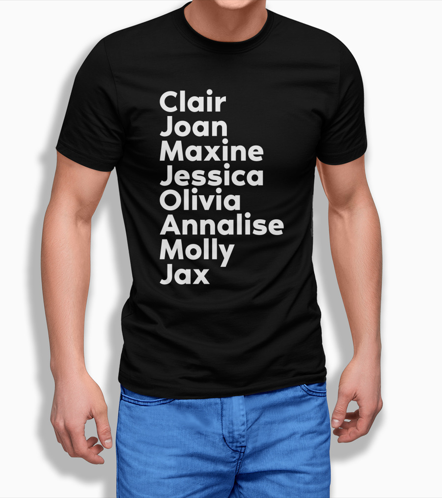 Clair Joan Maxine Jessica Olivia Annalise Molly Jax Shirt Featuring Kerry Washington T-Shirt