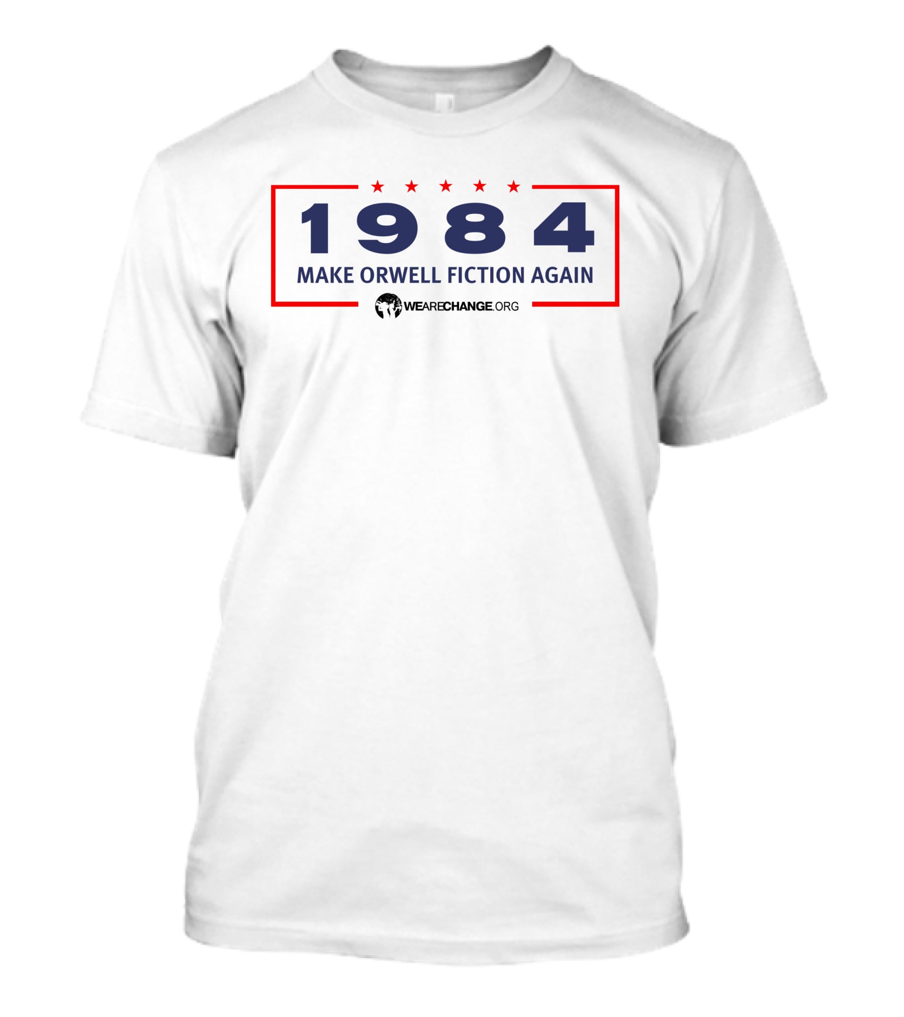 Wearechange 1984 Make Orwell Fiction Again T-Shirt