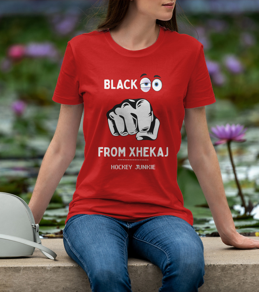 BLACK EYE FROM XHEKAJ HOCKEY JUNKIE T-Shirt