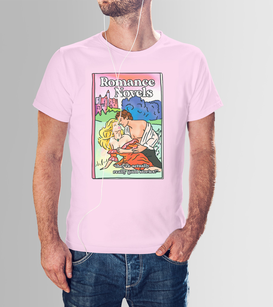Romance Novels They're Actually Really Good Stories Scenic Castle Backdrop T-Shirt