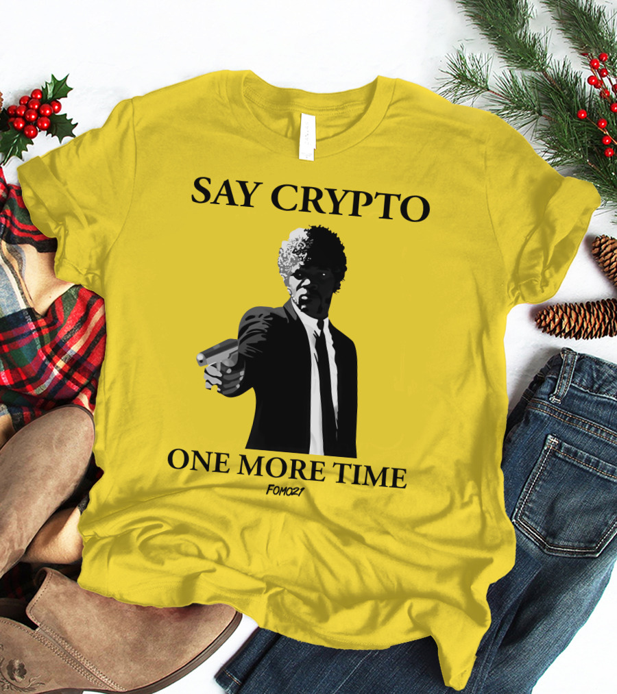 Pulp Fiction Style Say Crypto One More Time FOMO21 T-Shirt