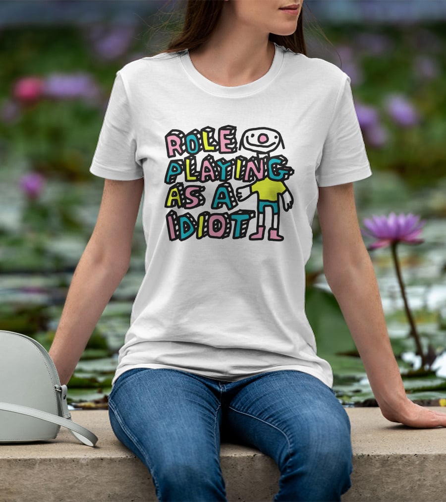 Role Playing As A Idiot Playful Cartoon Character T-Shirt