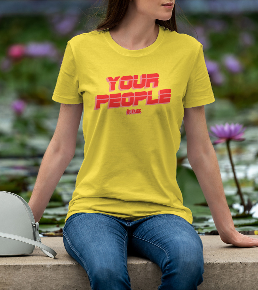 Your People Outkick Red Text T-Shirt