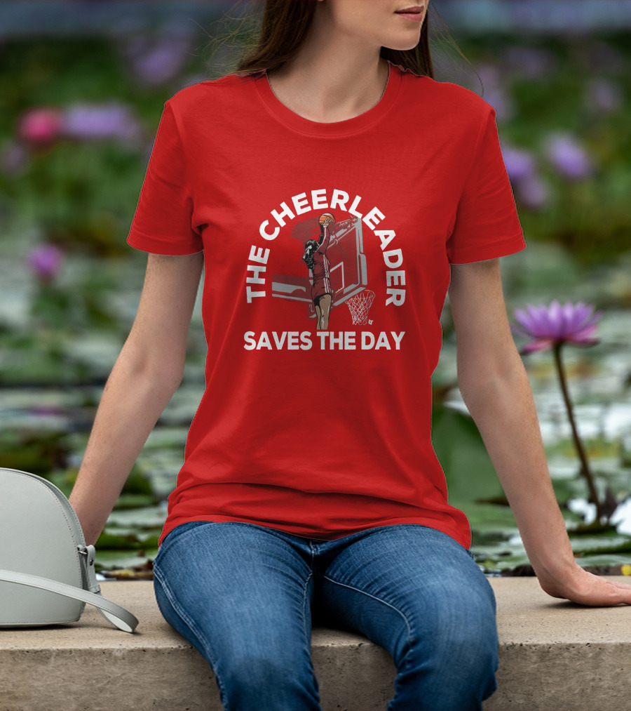The Cheerleader Saves The Day Basketball Dunk Action T-Shirt