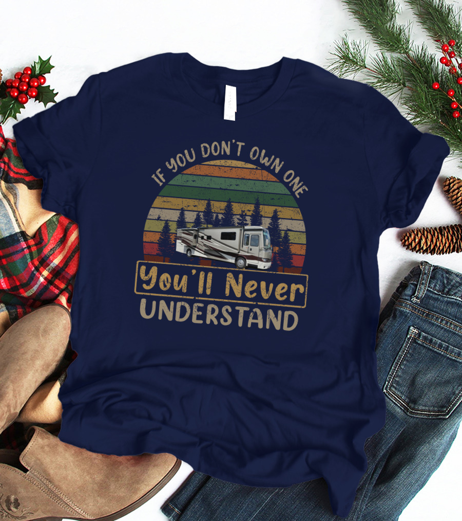 If You Don't Own One You'll Never Understand Kountry Star 4037 RV Retro Sunset T-Shirt