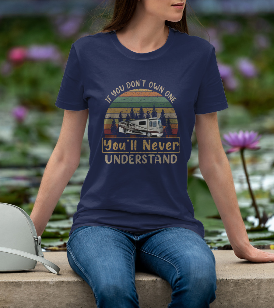 If You Don't Own One You'll Never Understand Kountry Star 4037 RV Retro Sunset T-Shirt