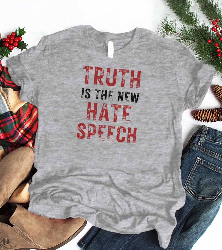 Truth Is The New Hate Speech Clown World T-Shirt