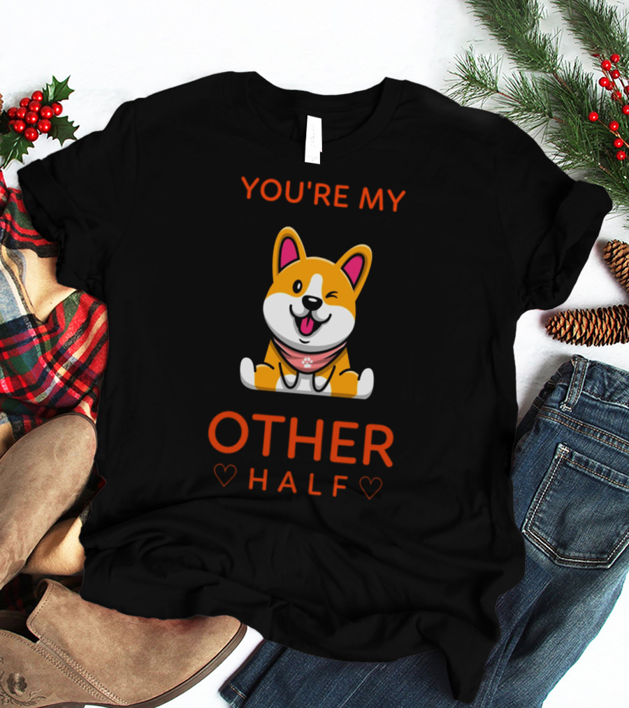 You're My Other Half Cute Pet Corgi Love Hearts T-Shirt