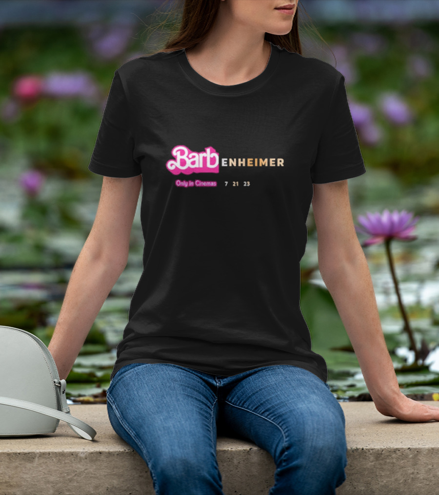 Barbenheimer Barbie Movie Oppenheimer Only In Cinemas 7 21 23 T-Shirt