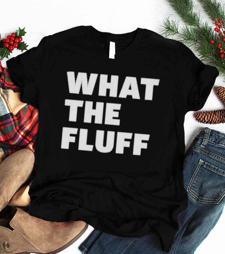 Jynxzi What The Fluff Text Block T-Shirt