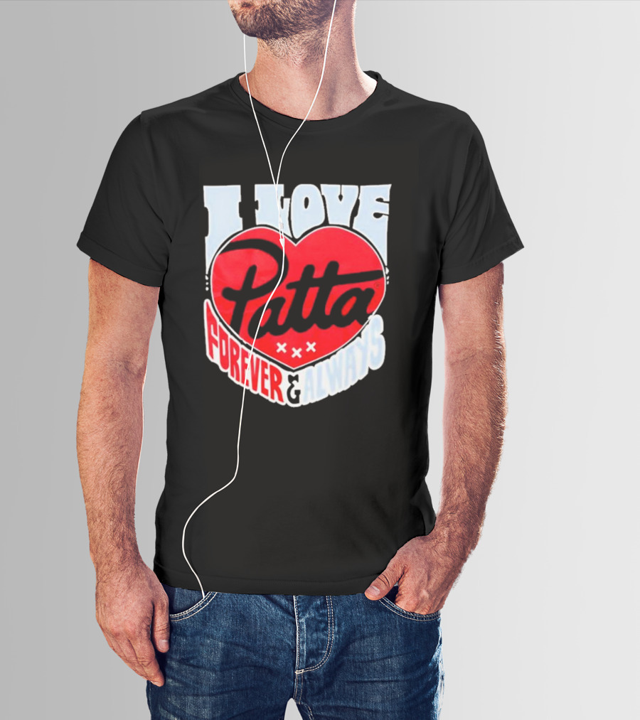 I Love Patta Heart Forever And Always T-Shirt