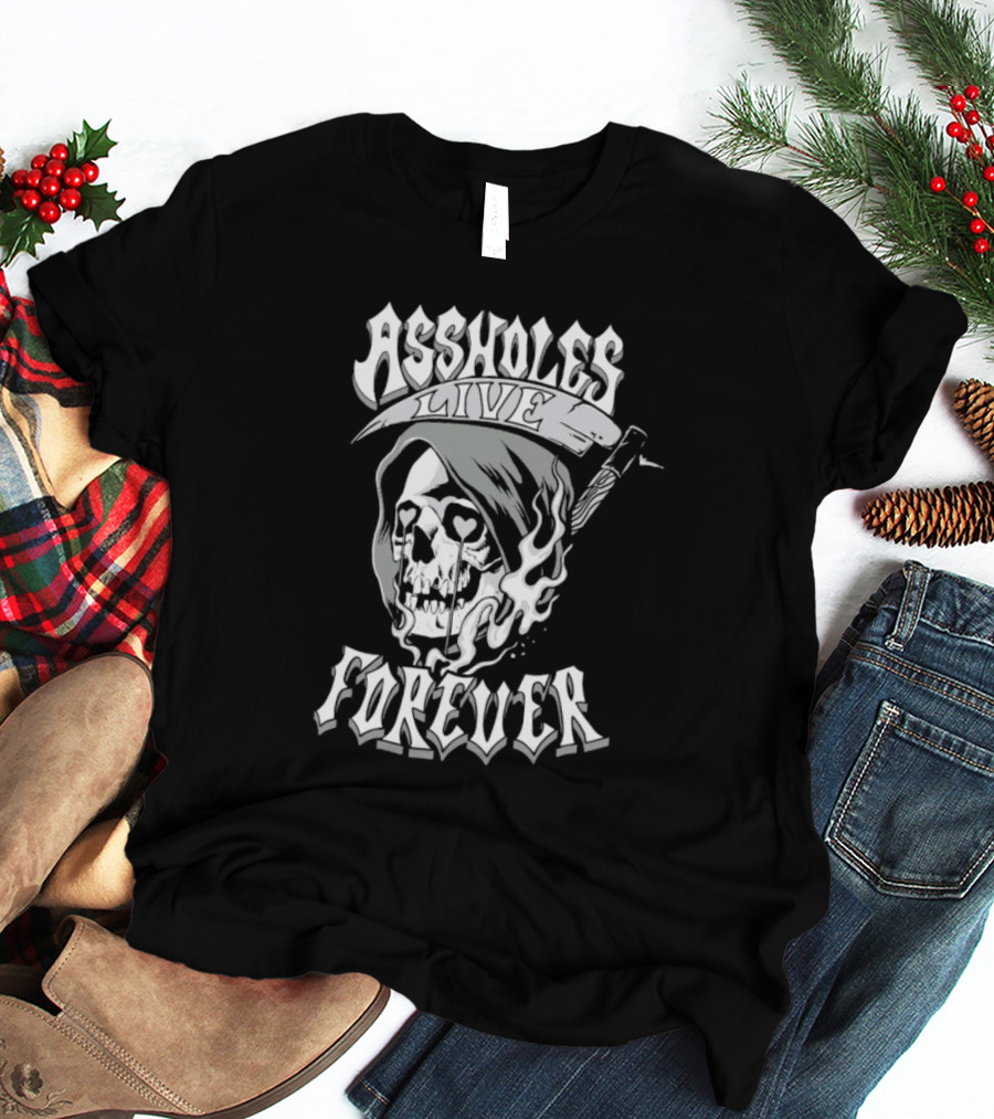 ASSHOLES LIVE FOREVER Skull Heart Eyes T-Shirt