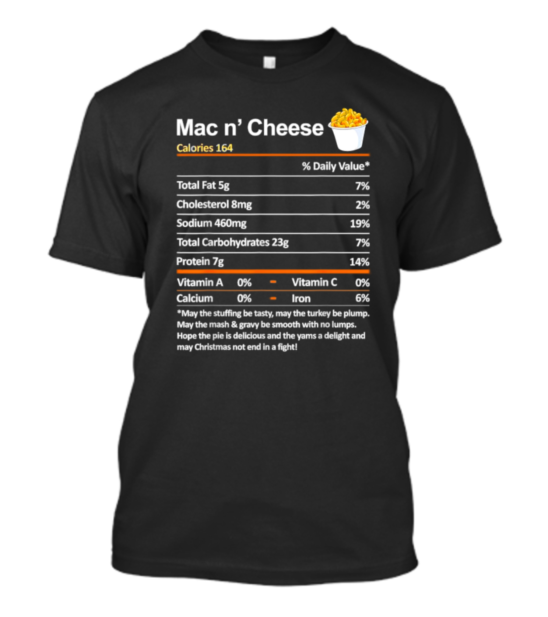 Mac N' Cheese Calories 164 Nutrition Facts And Holiday Wishes T-Shirt