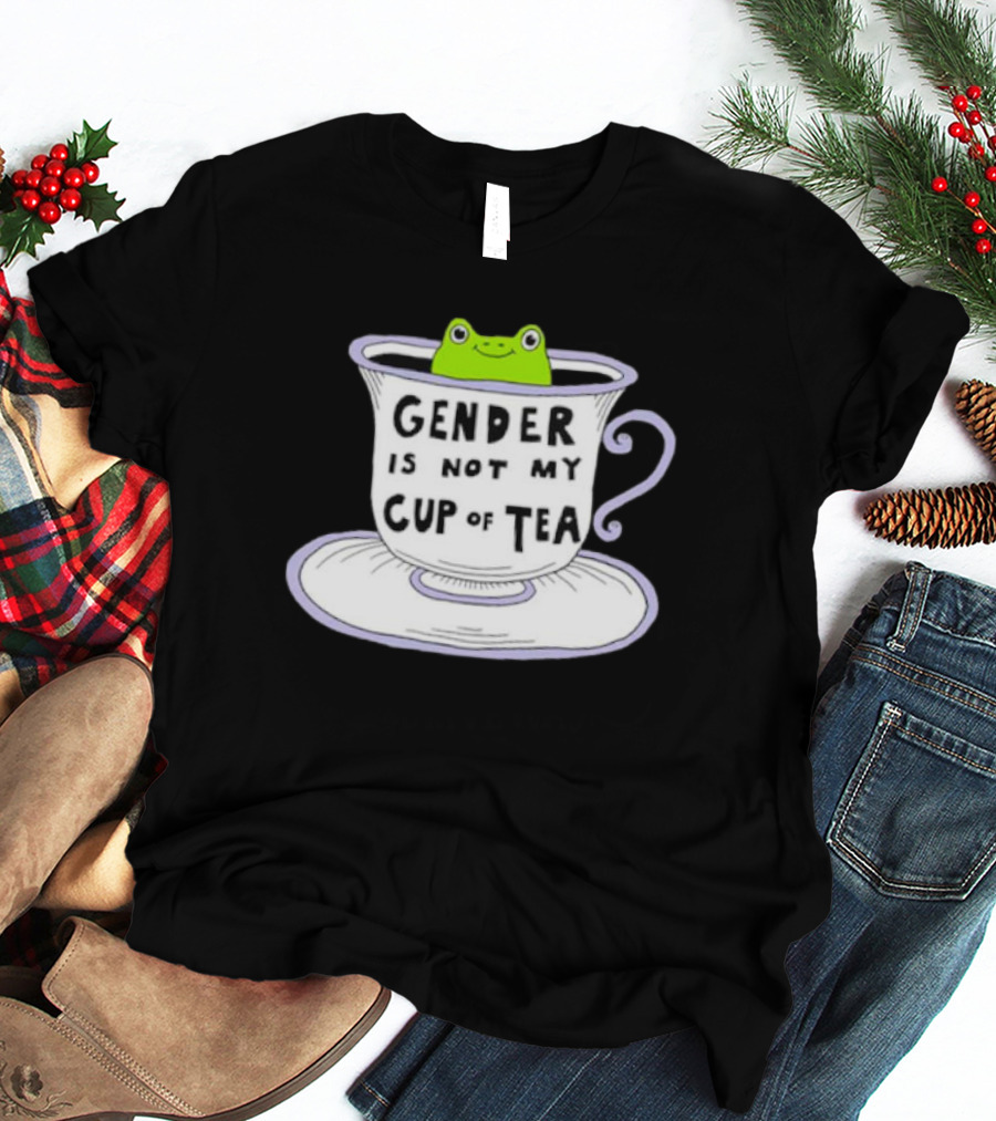 Frog In Tea Cup: Gender Is Not My Cup Of Tea T-Shirt