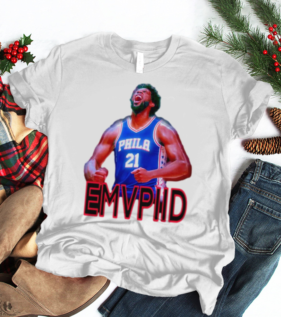 EMVPIID Joel Embiid Philadelphia 76ers Phila 21 T-Shirt