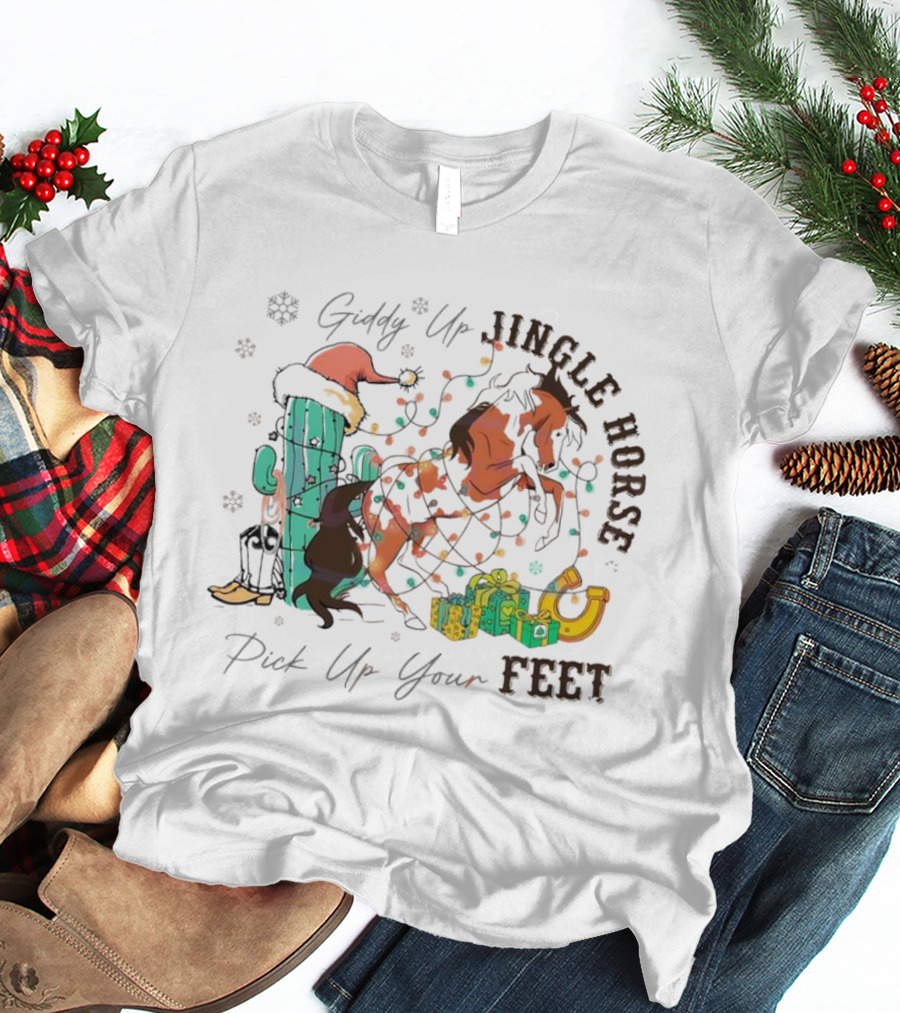 Giddy Up Jingle Horse Pick Up Your Feet Cactus With Santa Hat And Gifts T-Shirt