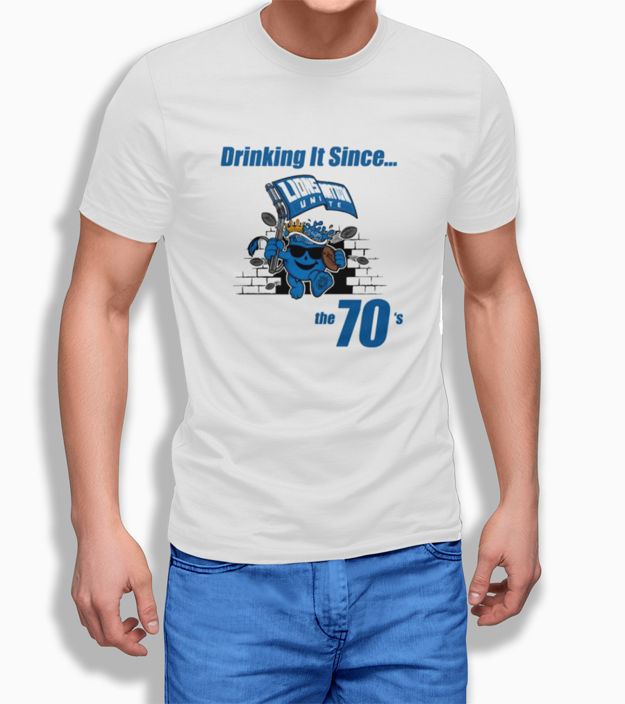 Drinking It Since The 70's Lions Unite T-Shirt