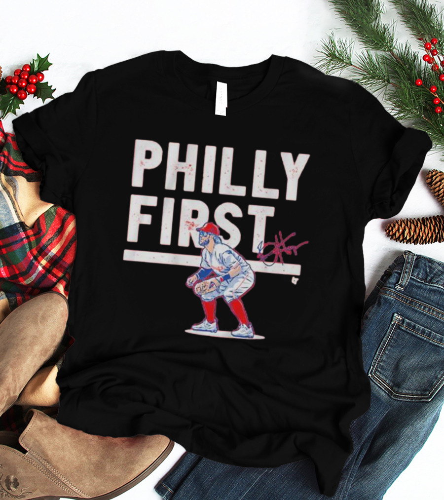 Bryce Harper Philly First Baseball Player T-Shirt
