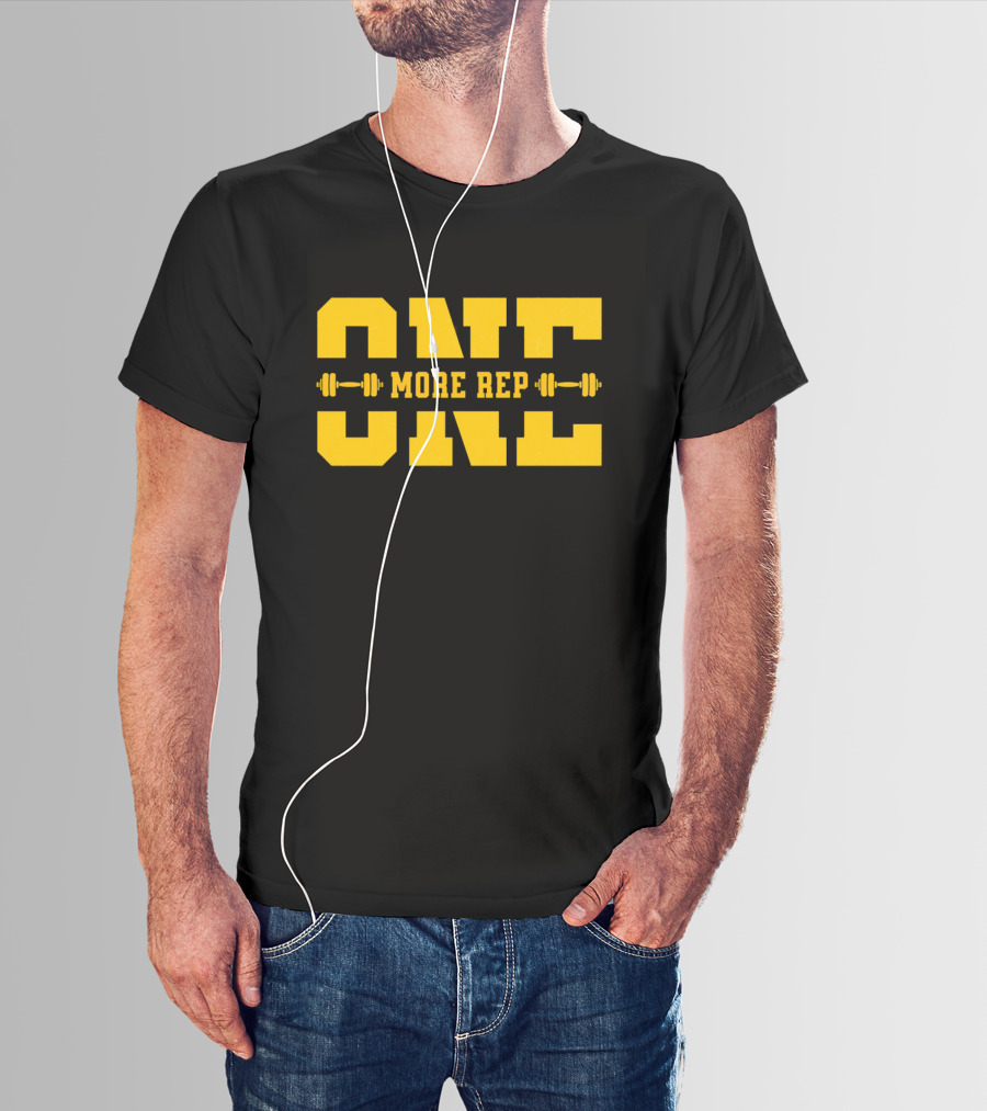 ONE MORE REP Barbell Motivational Fitness T-Shirt