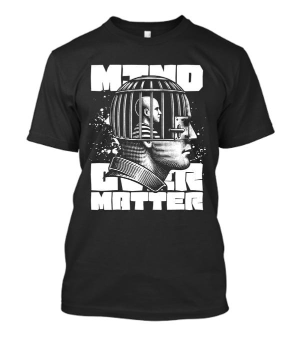 MIND OVER MATTER Prisoner Head T-Shirt