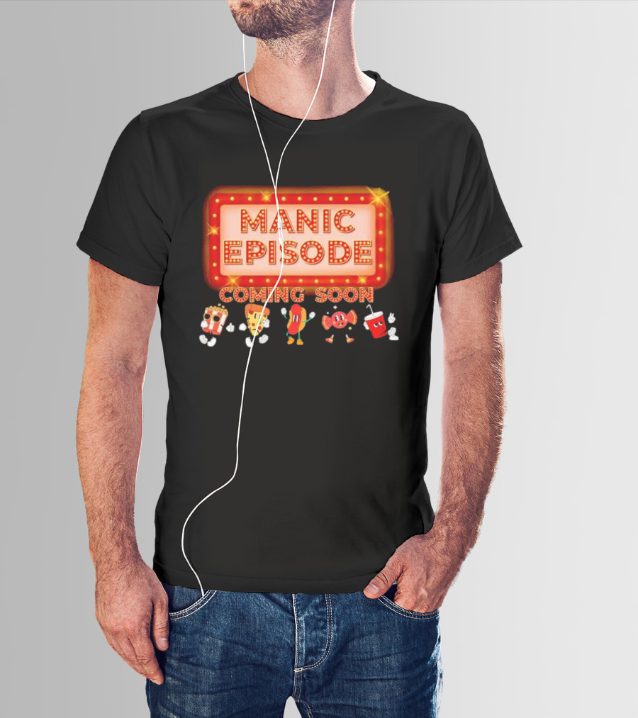 Manic Episode Coming Soon Cartoon Snack Characters T-Shirt
