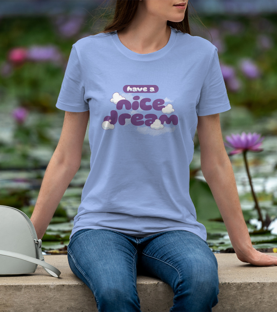 Have A Nice Dream Cloudy Purple Text T-Shirt